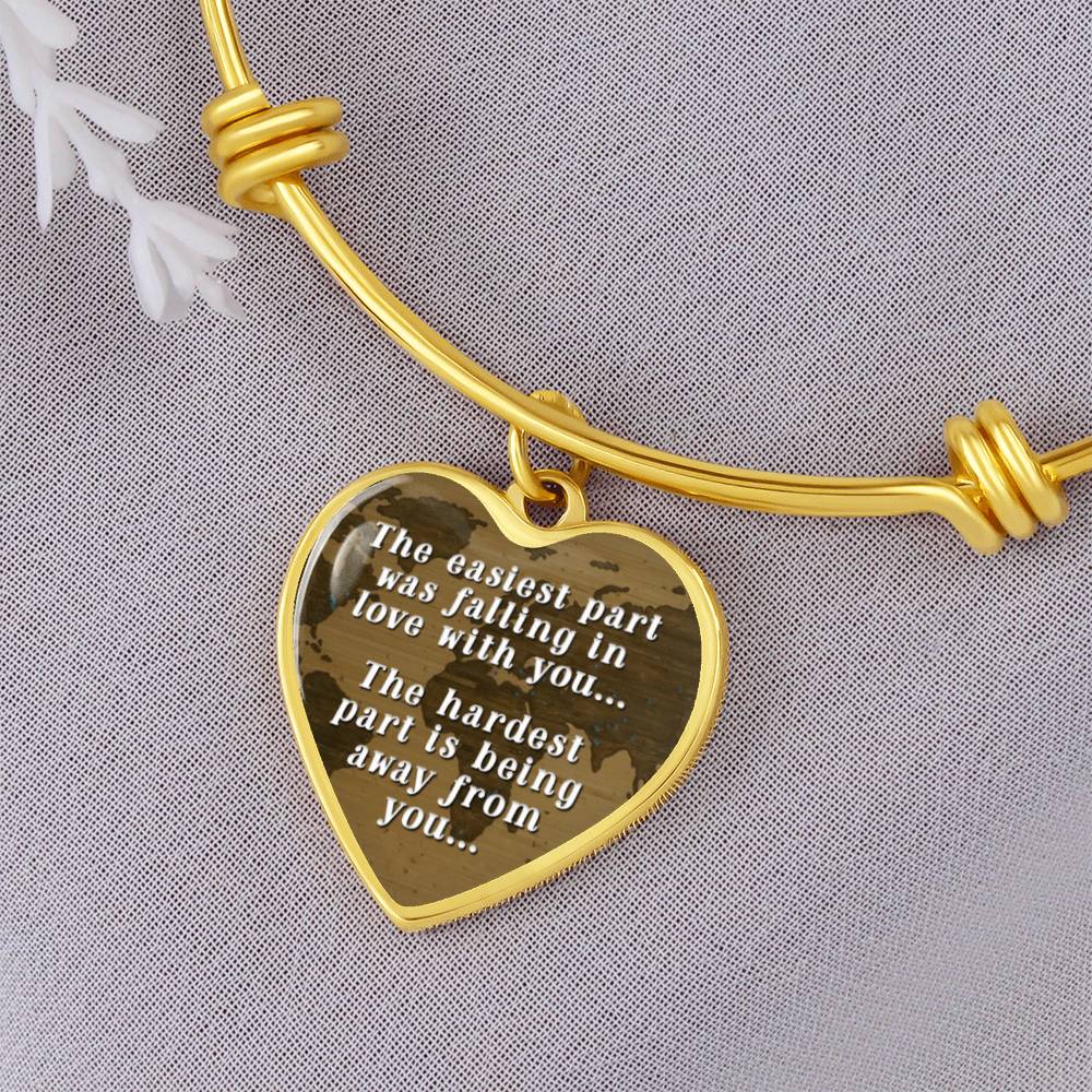 Hardest Part Is Being Away From You Luxury Heart Bangle