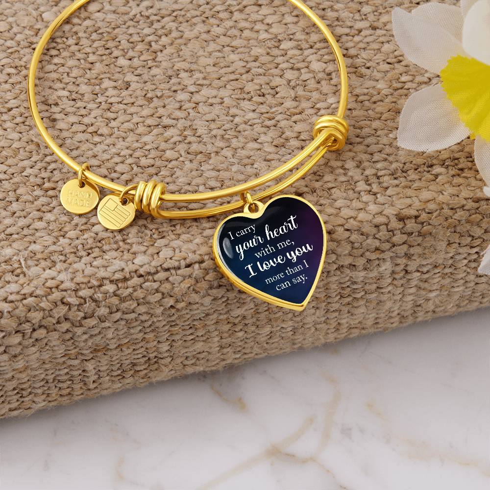 I Carry Your Heart With Me Luxury Heart Bangle