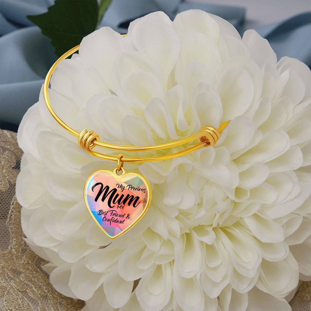 My Precious Mum Best Friend & Confidant Luxury Heart Bangle