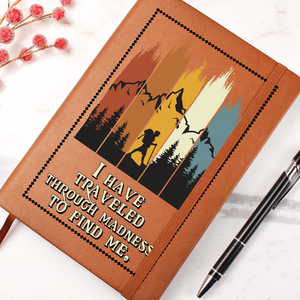 I Have Travelled Through Madness to Find Me Graphic Journal