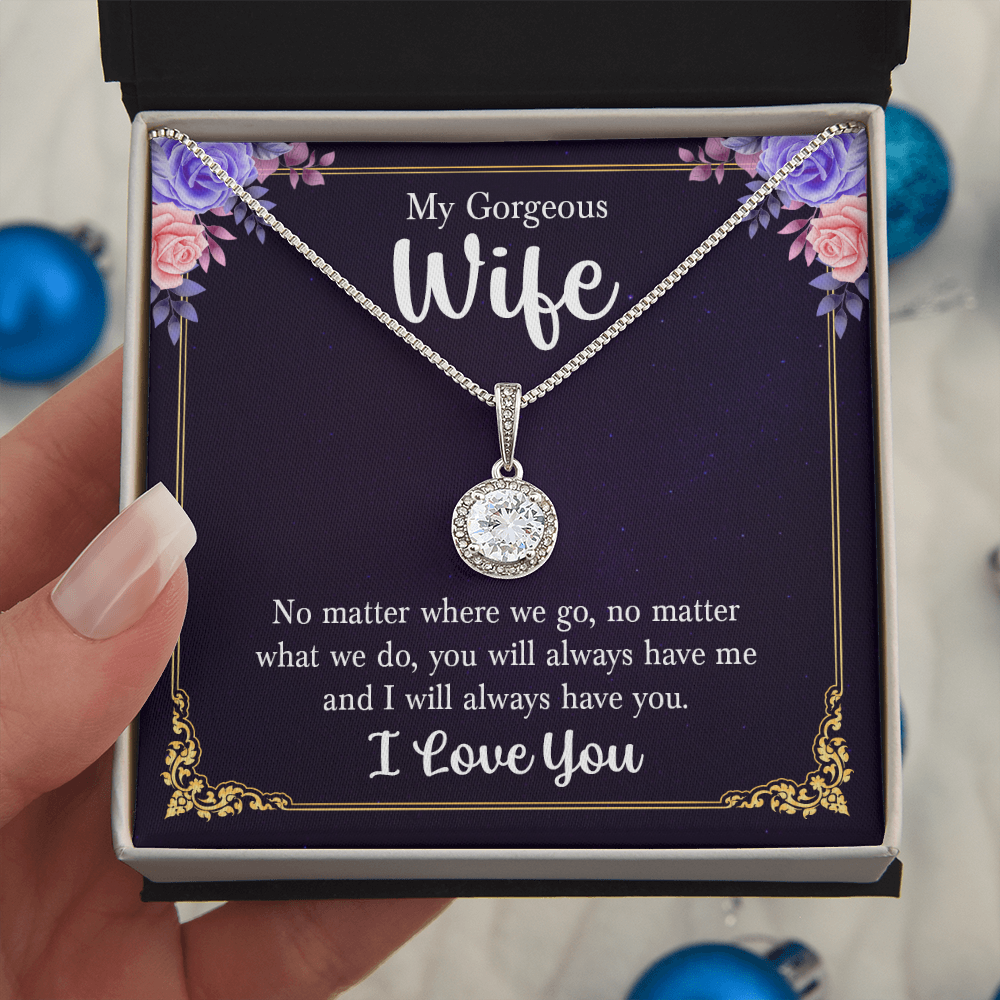 My Gorgeous Wife Always Have You Eternal Hope Necklace