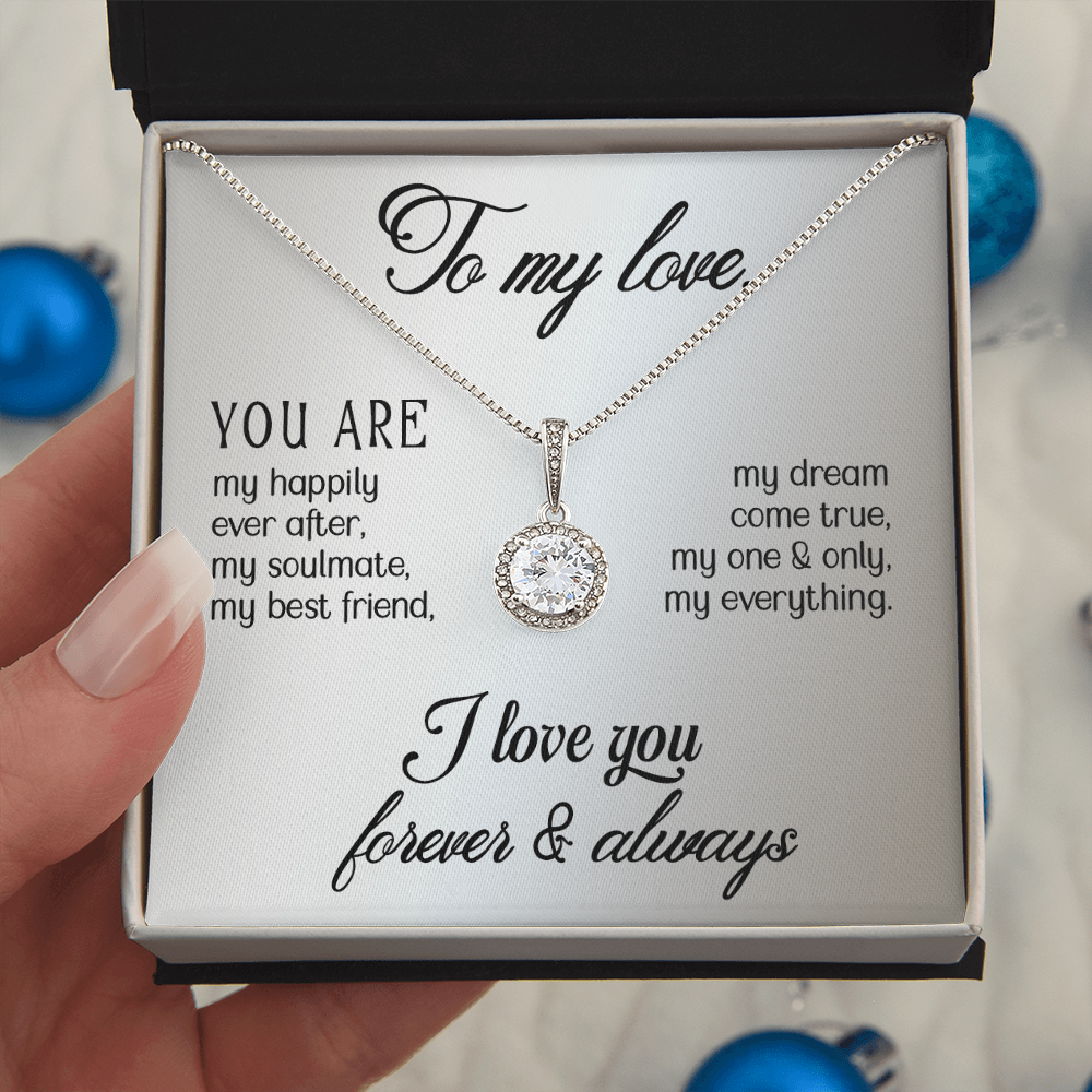 To My Love, Happily Ever After Eternal Hope Necklace