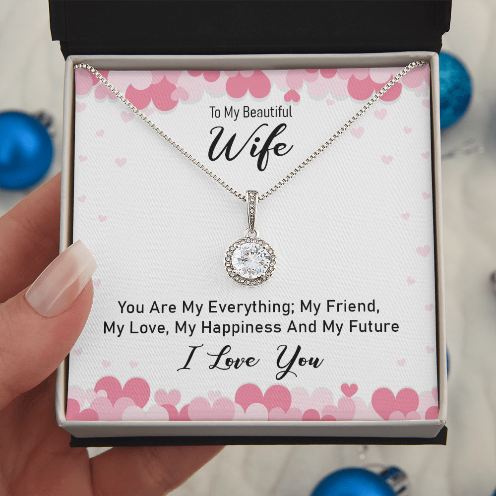 To My Beautiful Wife, My Everything Eternal Hope Necklace