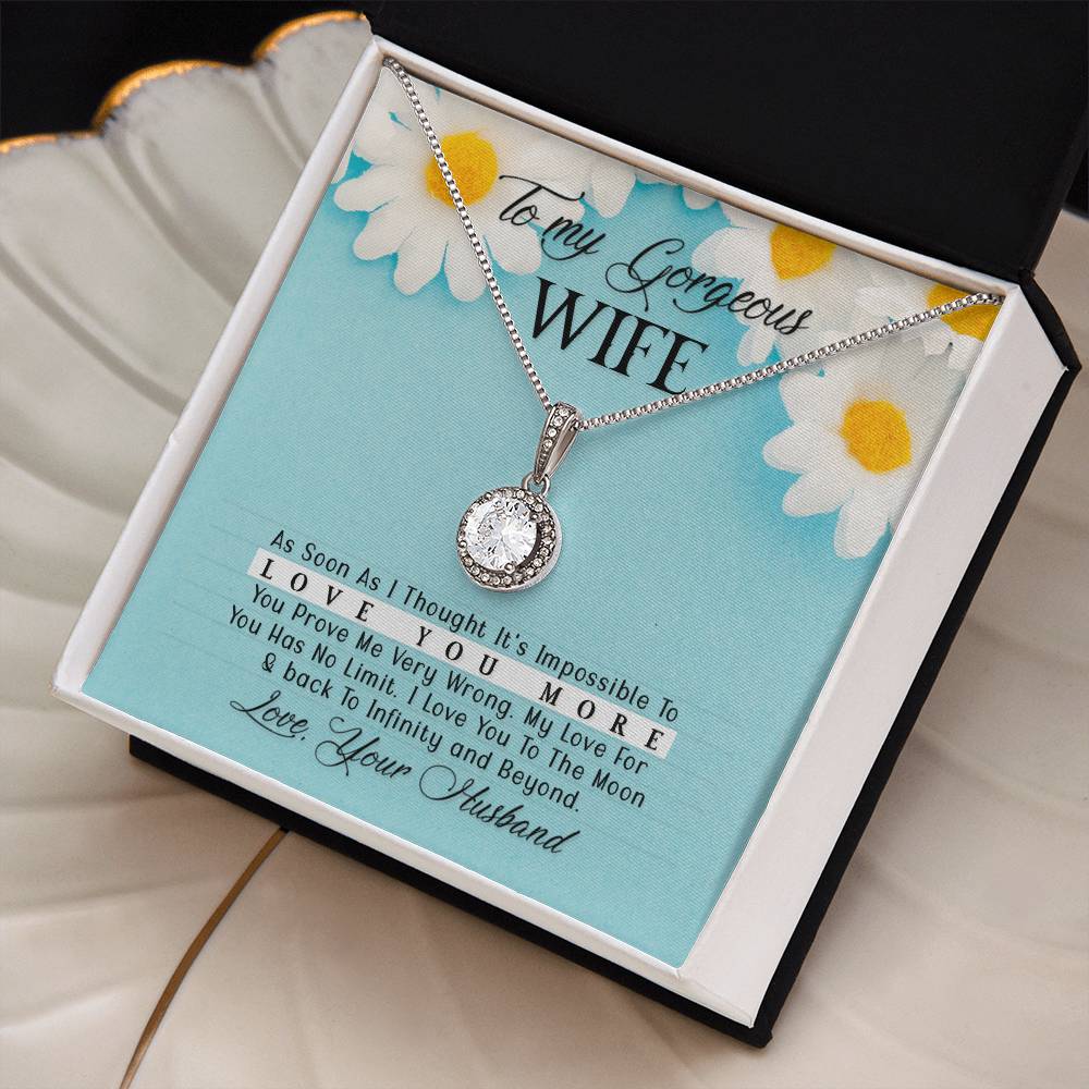 To My Gorgeous Wife, Love You to Infinity Eternal Hope Necklace