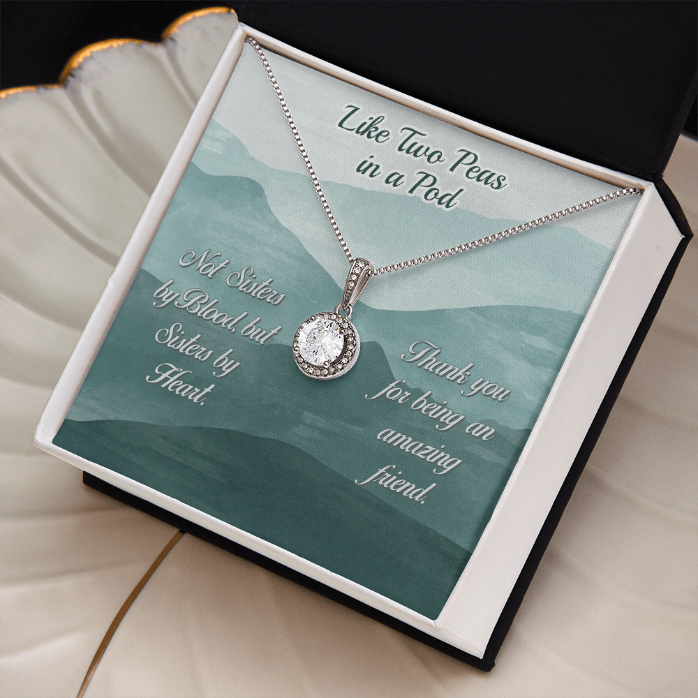 Sisters by Heart Two Peas in a Pod Eternal Hope Necklace
