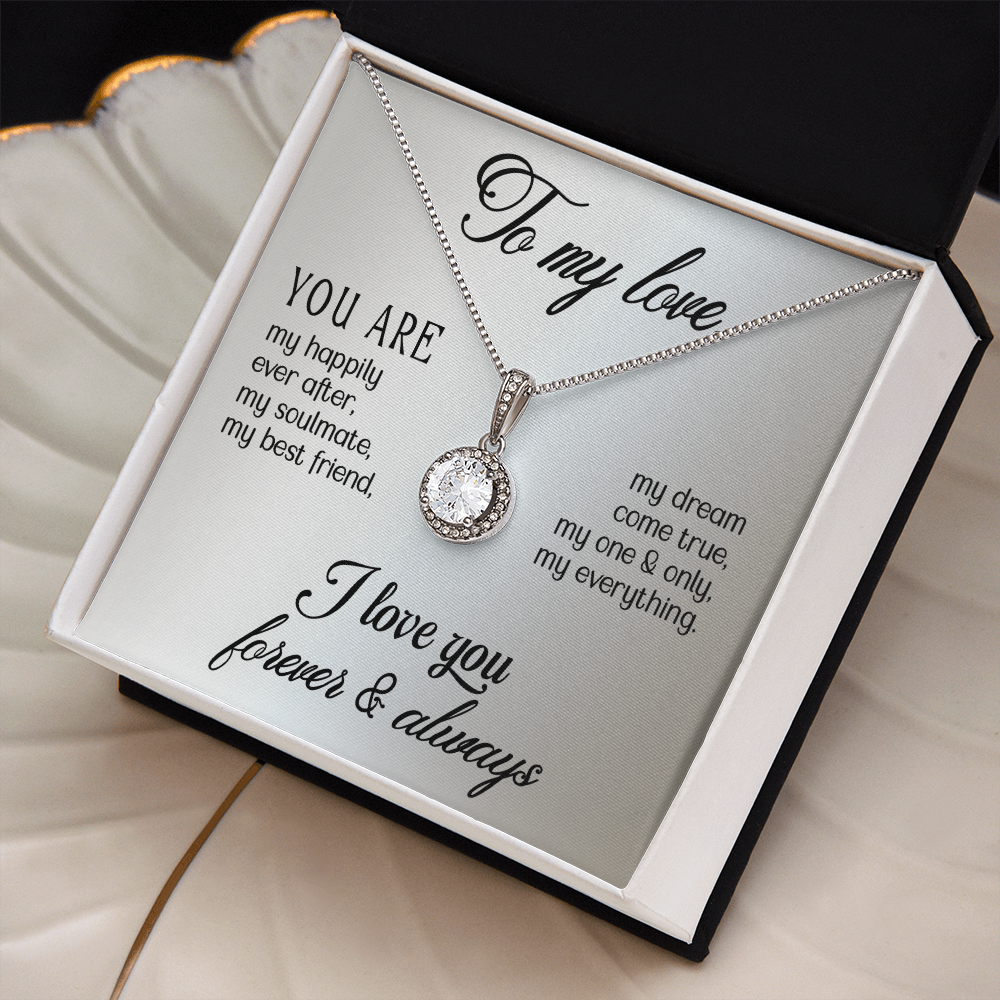 To My Love, Happily Ever After Eternal Hope Necklace
