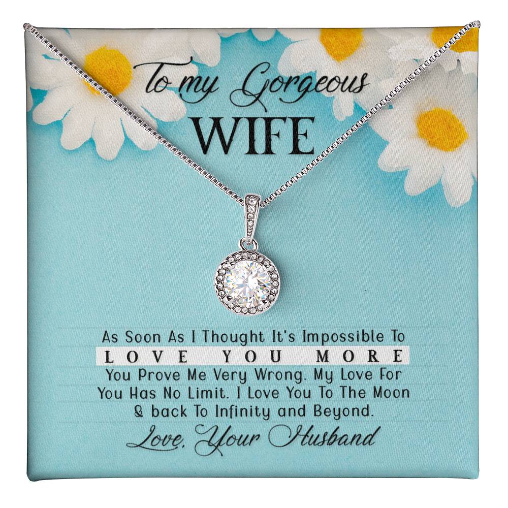 To My Gorgeous Wife, Love You to Infinity Eternal Hope Necklace