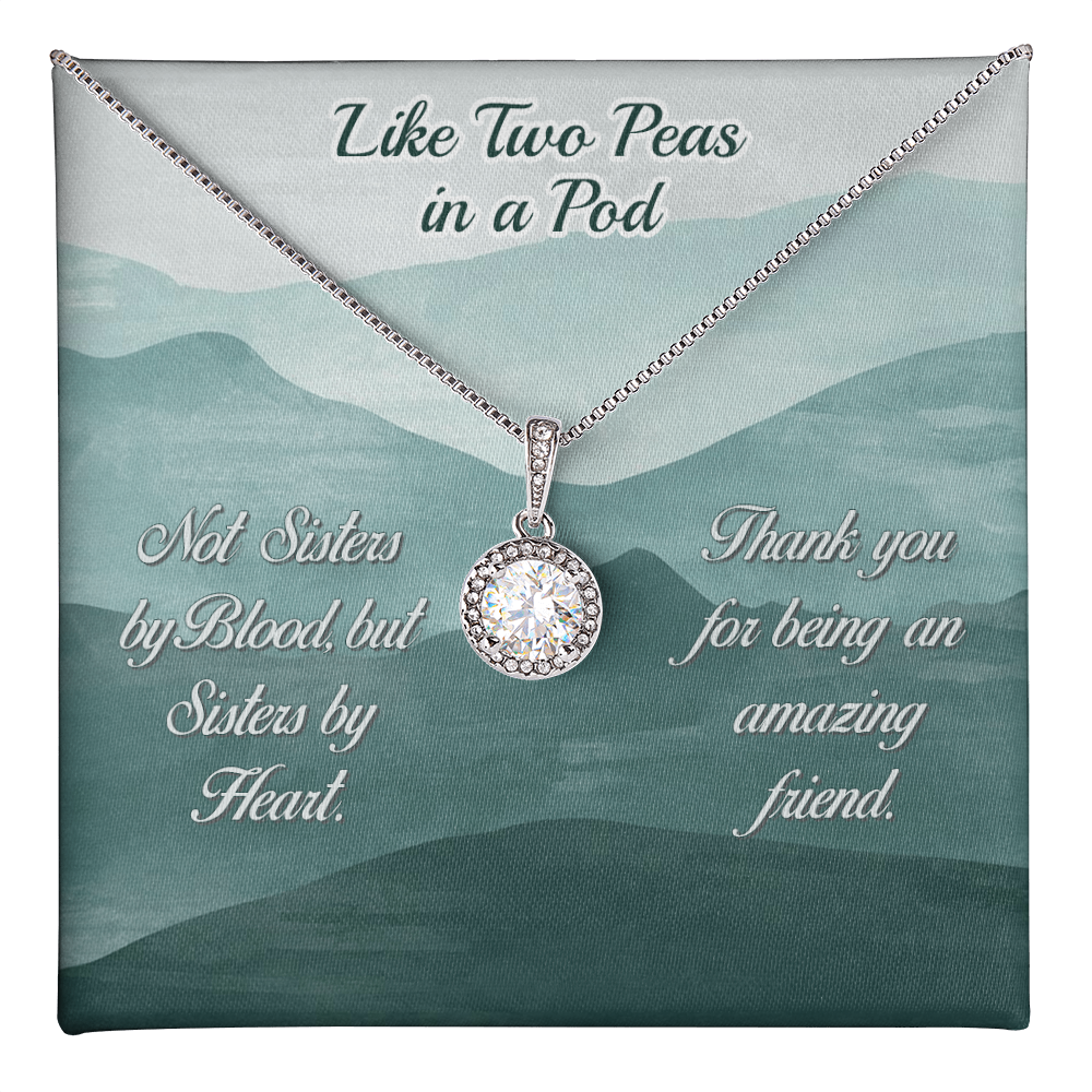 Sisters by Heart Two Peas in a Pod Eternal Hope Necklace