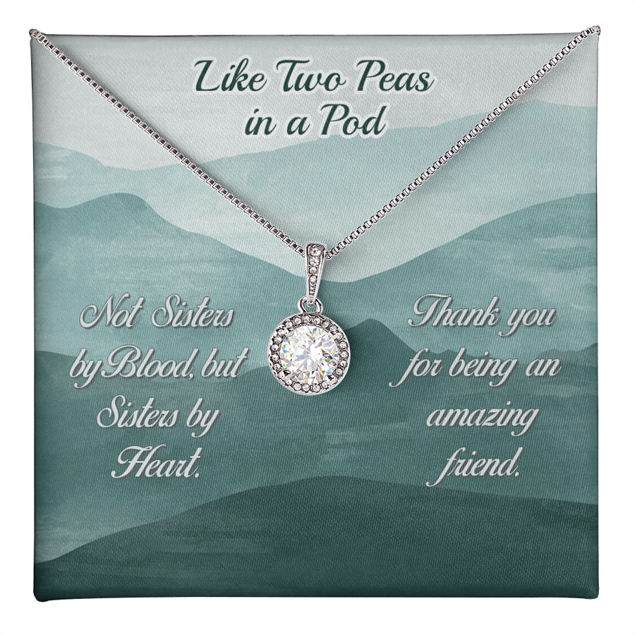 Sisters by Heart Two Peas in a Pod Eternal Hope Necklace