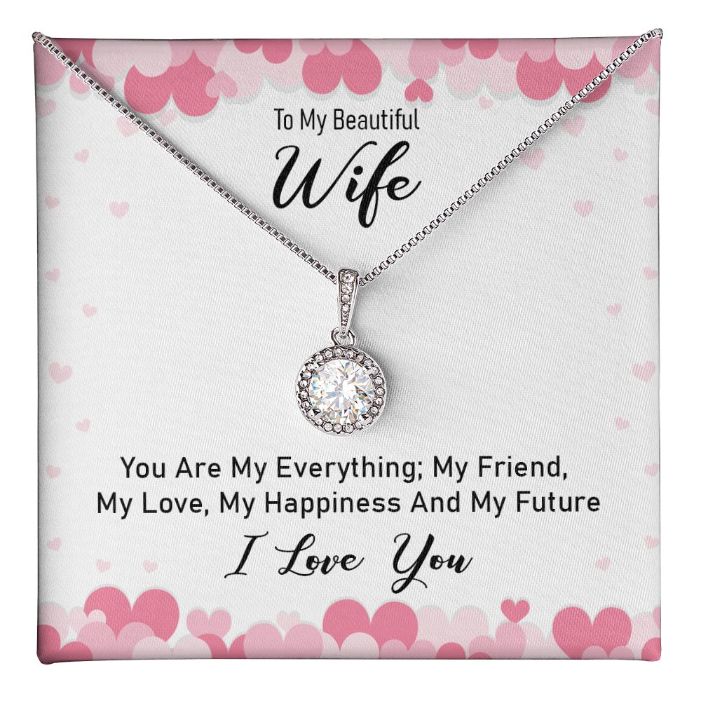 To My Beautiful Wife, My Everything Eternal Hope Necklace