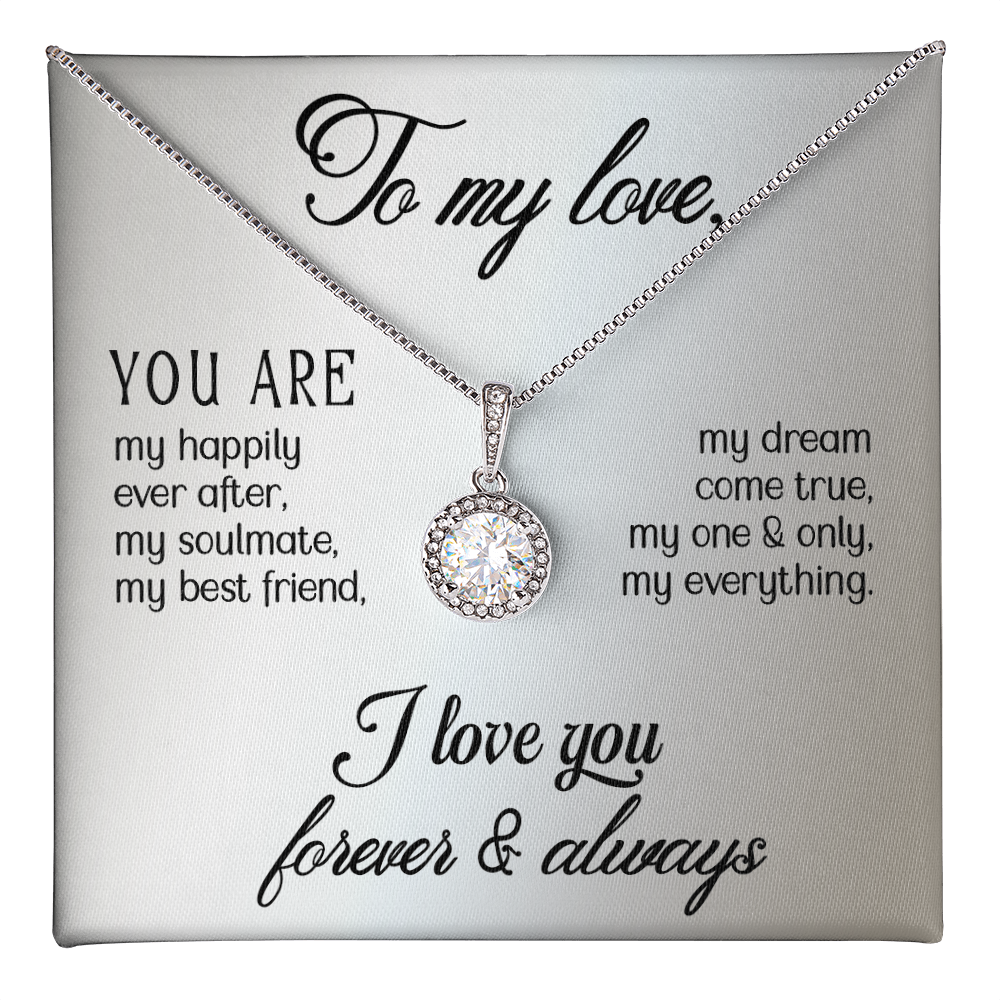 To My Love, Happily Ever After Eternal Hope Necklace