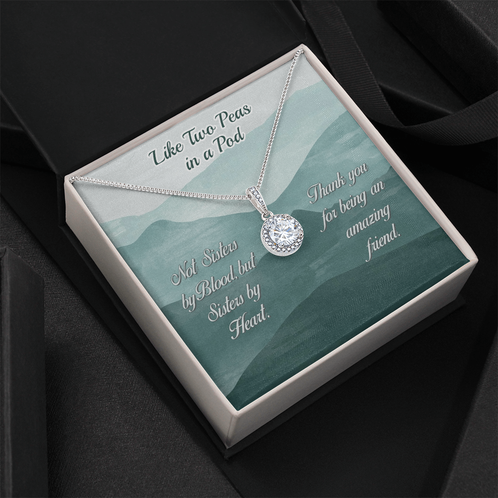 Sisters by Heart Two Peas in a Pod Eternal Hope Necklace