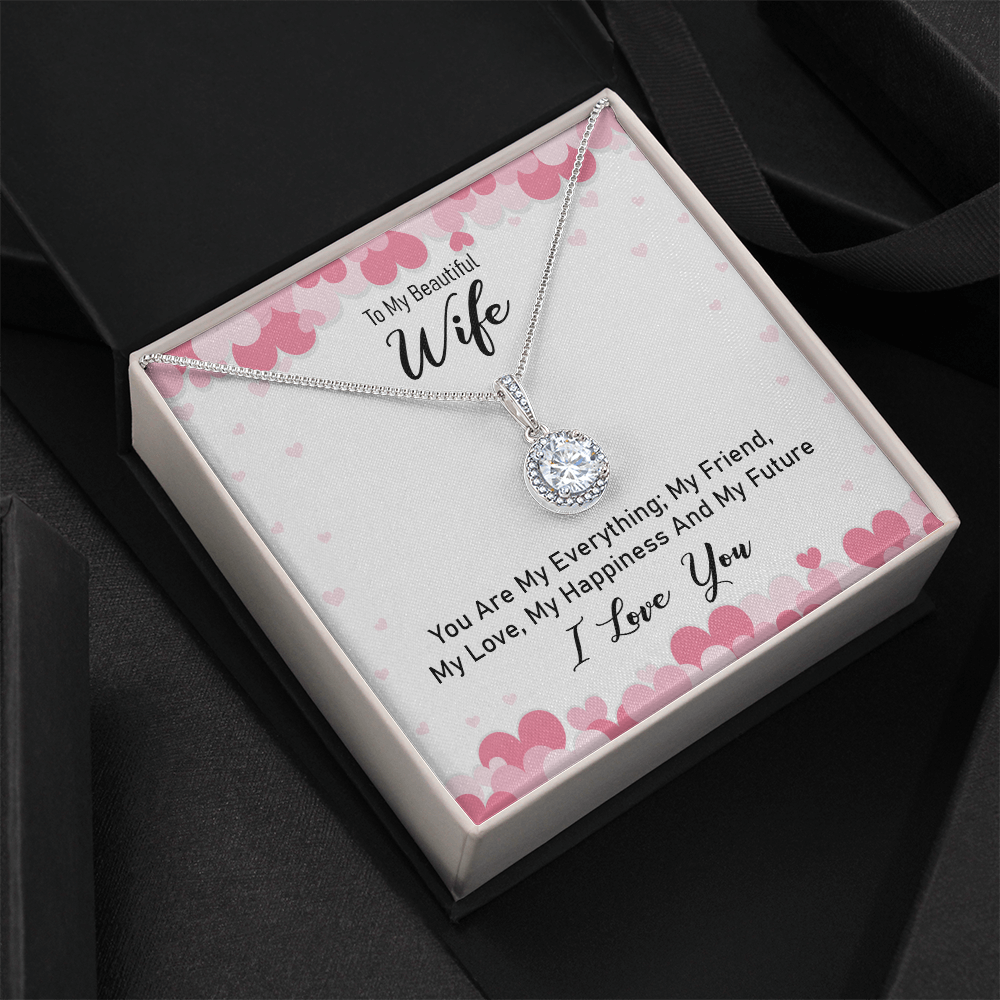 To My Beautiful Wife, My Everything Eternal Hope Necklace