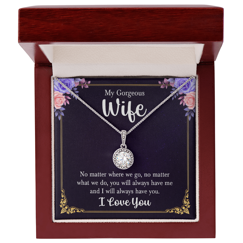 My Gorgeous Wife Always Have You Eternal Hope Necklace