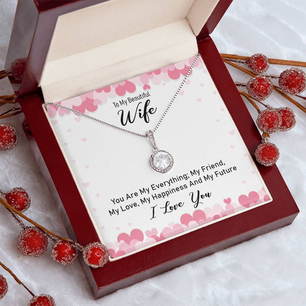 To My Beautiful Wife, My Everything Eternal Hope Necklace