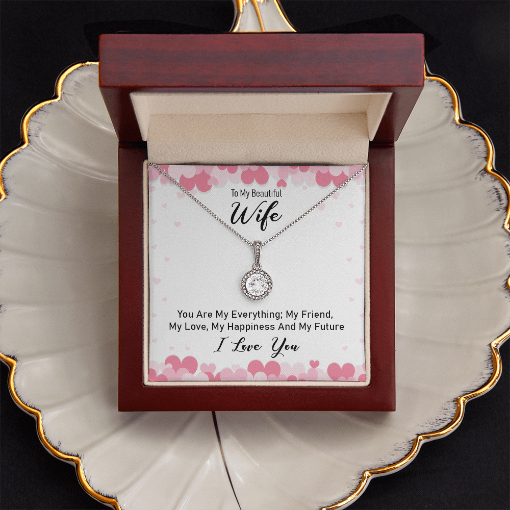To My Beautiful Wife, My Everything Eternal Hope Necklace