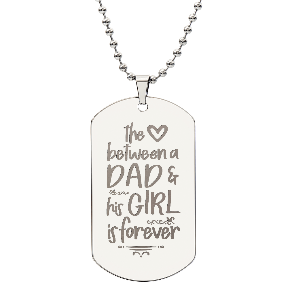 Dad & His Girl Forever Engraved Dog Tag Necklace