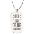 Ride or Die Motorcycle Engraved Dog Tag Necklace