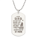 Dear Dad, You’ll Always Be My Number One Man Engraved Dog Tag Necklace