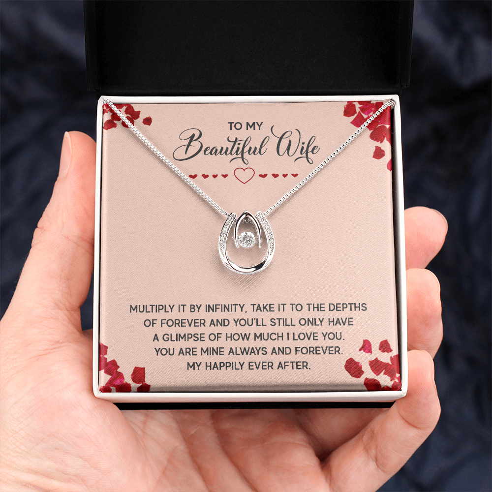 To My Beautiful Wife Happily Ever After Lucky In Love Necklace