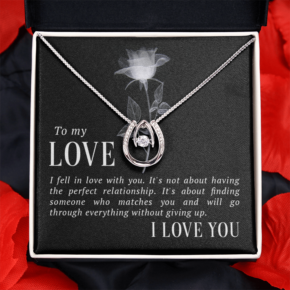 To My Love Through Everything Lucky In Love Necklace