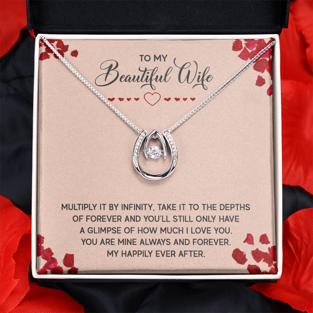 To My Beautiful Wife Happily Ever After Lucky In Love Necklace