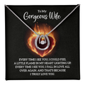 To My Gorgeous Wife Flame in My Heart Lucky In Love Necklace