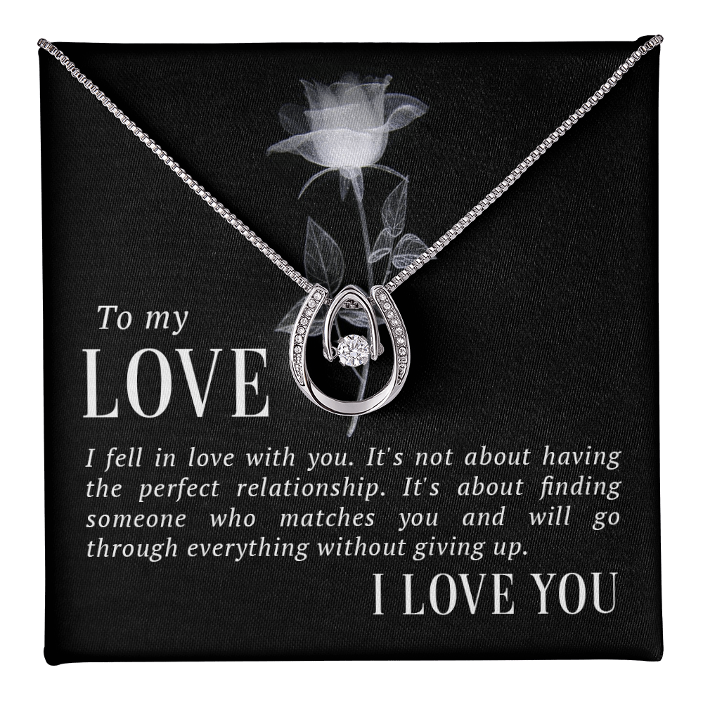 To My Love Through Everything Lucky In Love Necklace