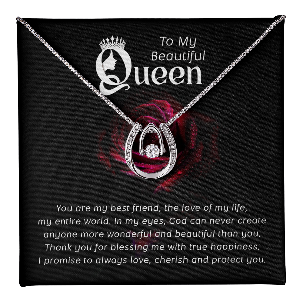 To My Beautiful Queen True Happiness Lucky In Love Necklace
