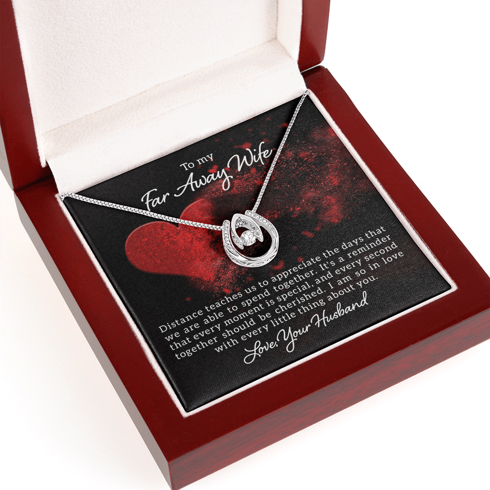 To My Far Away Wife Distance Apart Lucky In Love Necklace
