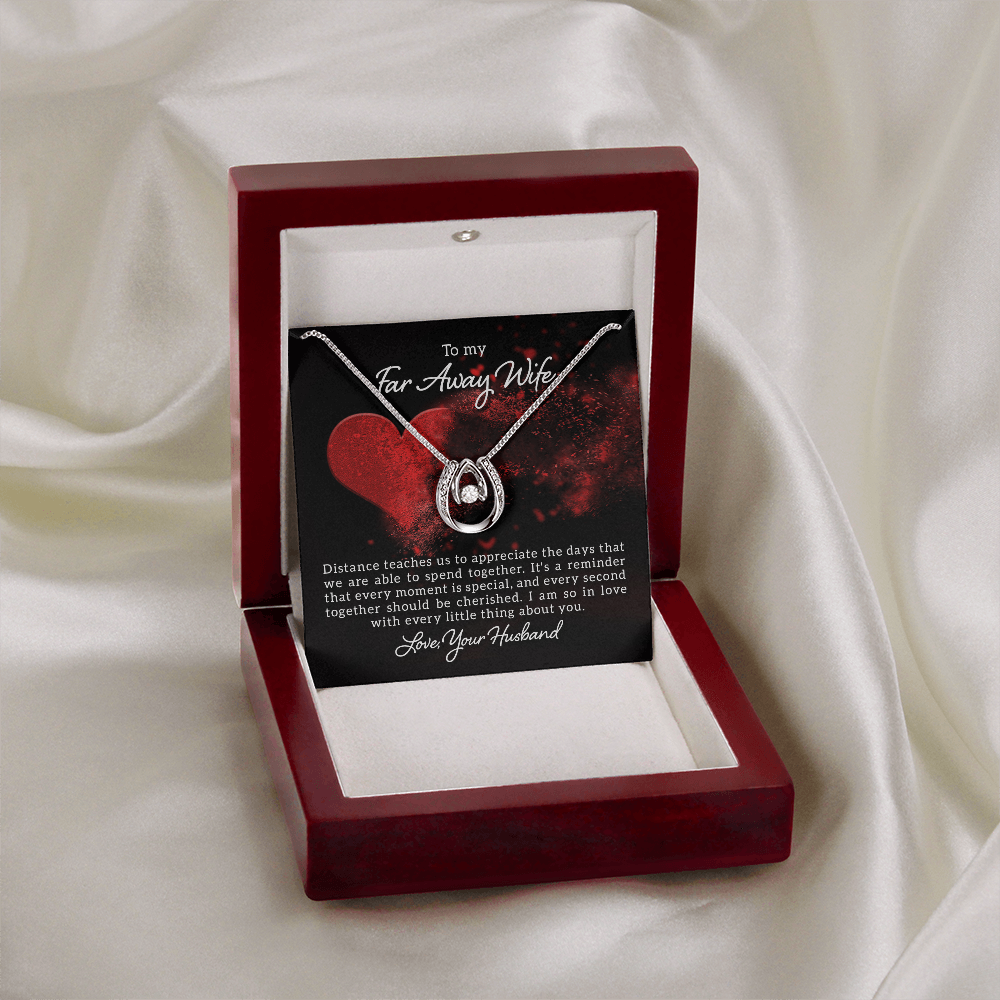 To My Far Away Wife Distance Apart Lucky In Love Necklace
