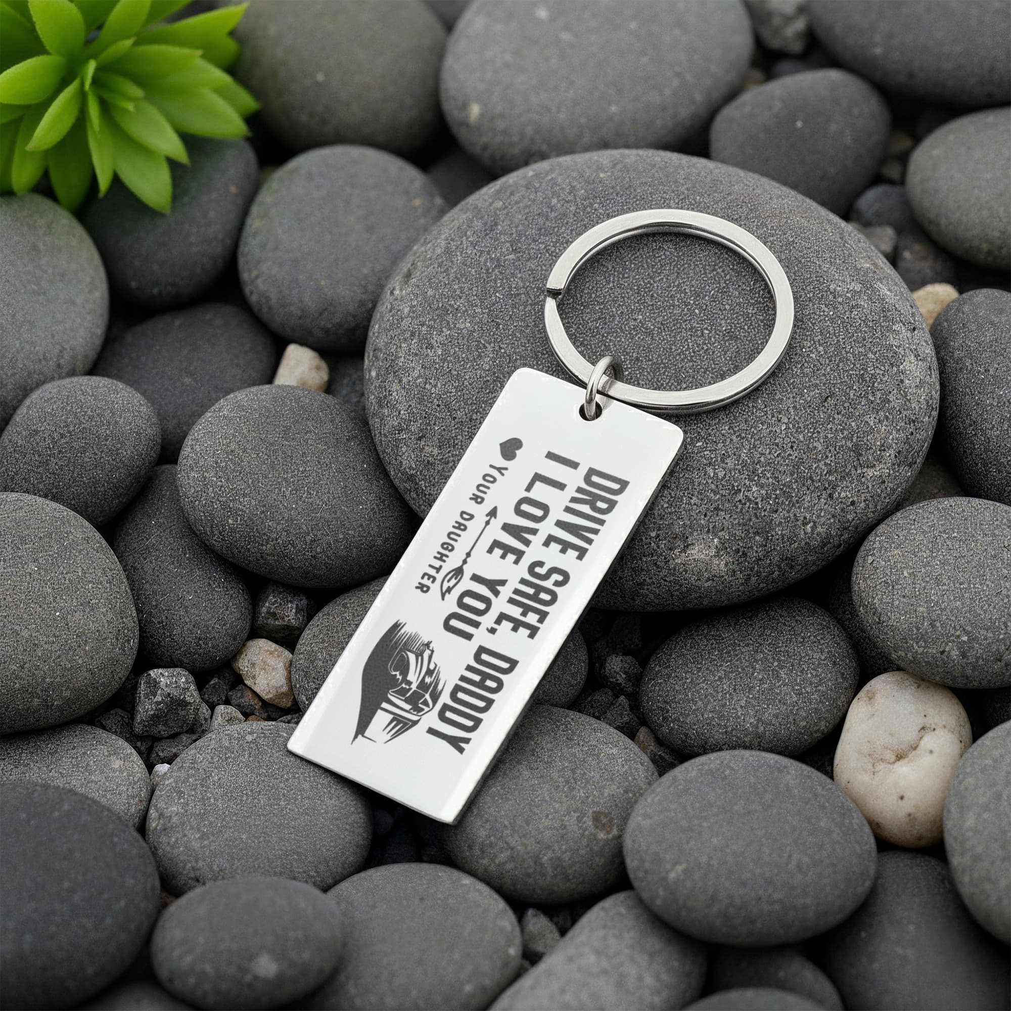 Drive Safe Daddy – Love Your Daughter Engraved Keychain