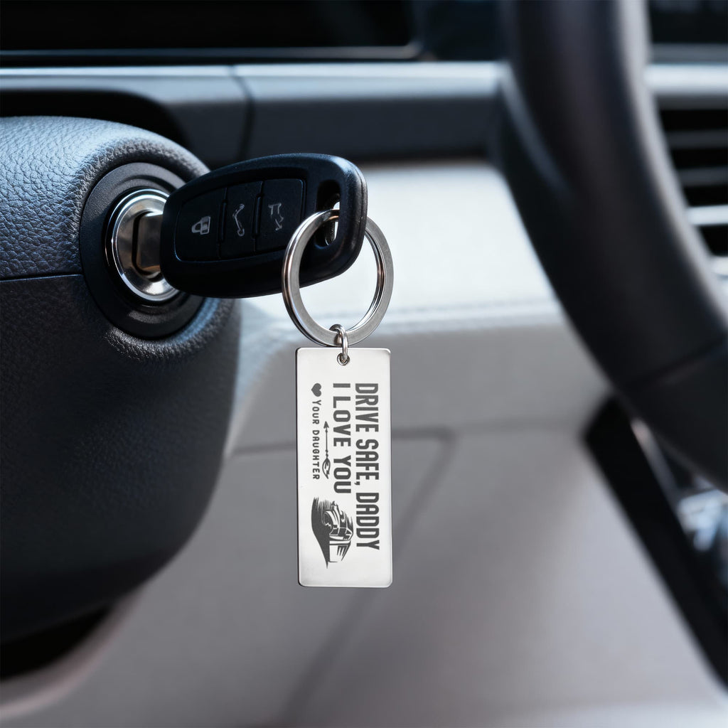 Drive Safe Daddy – Love Your Daughter Engraved Keychain