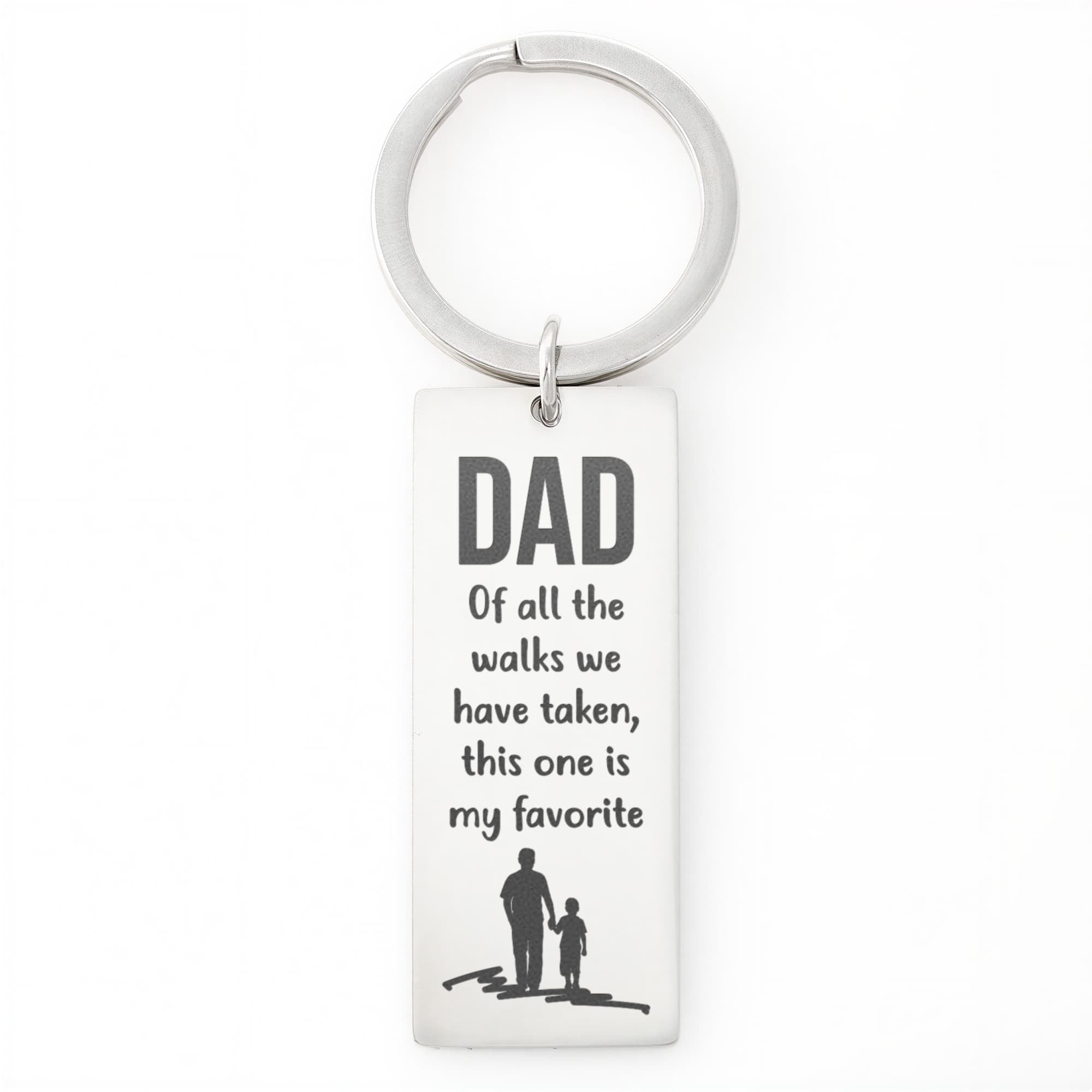 Dad – Of All the Walks We’ve Taken Engraved Keychain