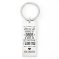 The Best Dads Have Daughters – Engraved Keychain