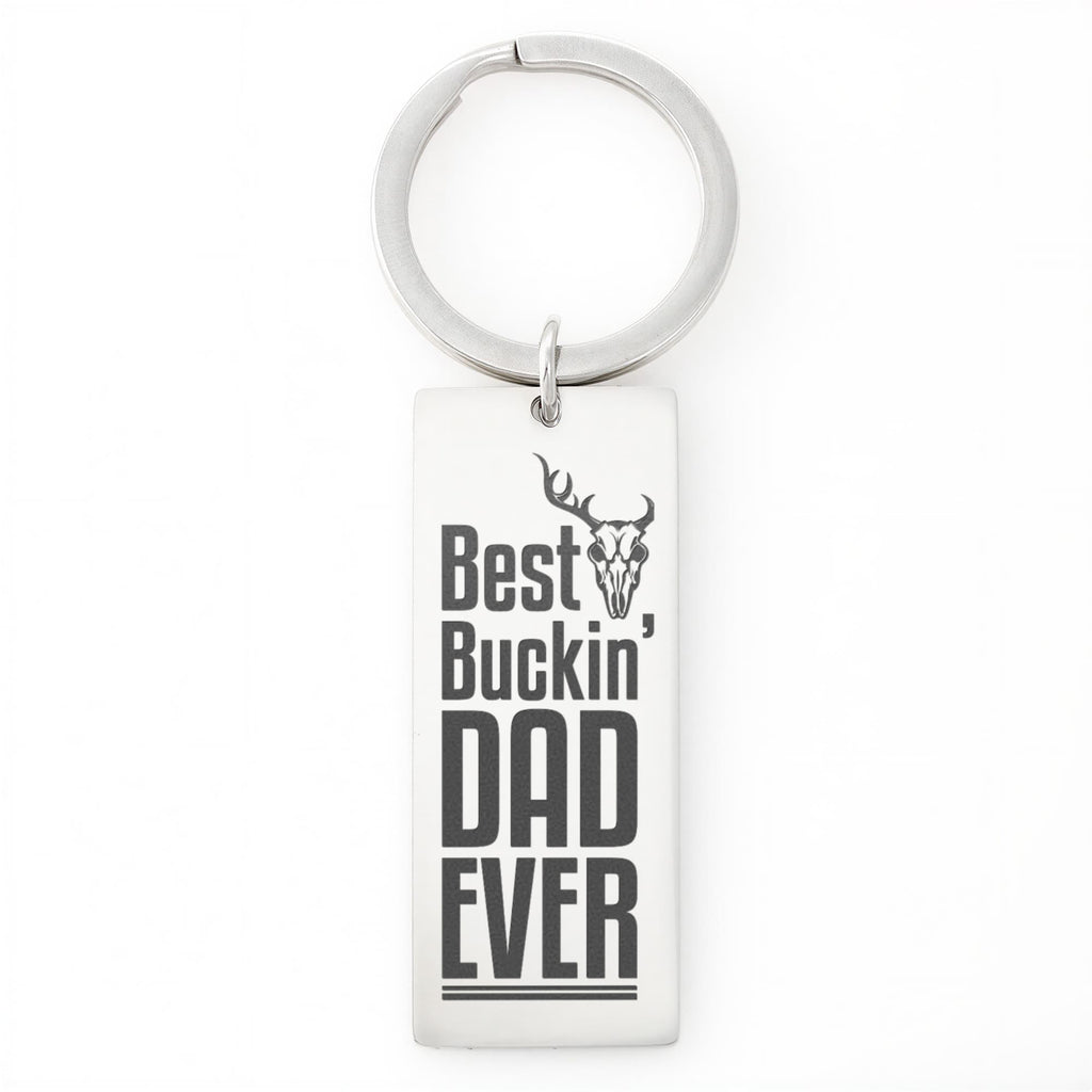 Best Buckin’ Dad Ever – Engraved Keychain