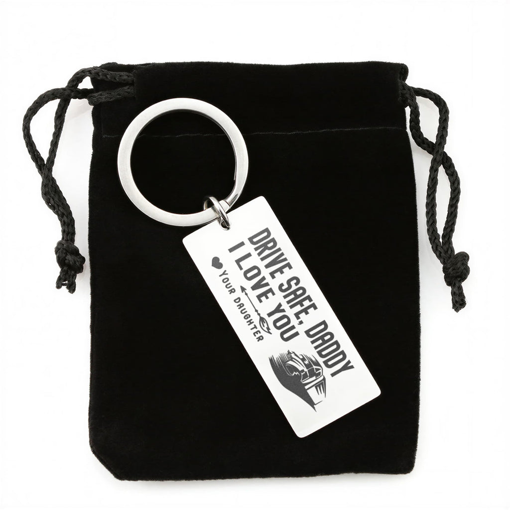 Drive Safe Daddy – Love Your Daughter Engraved Keychain