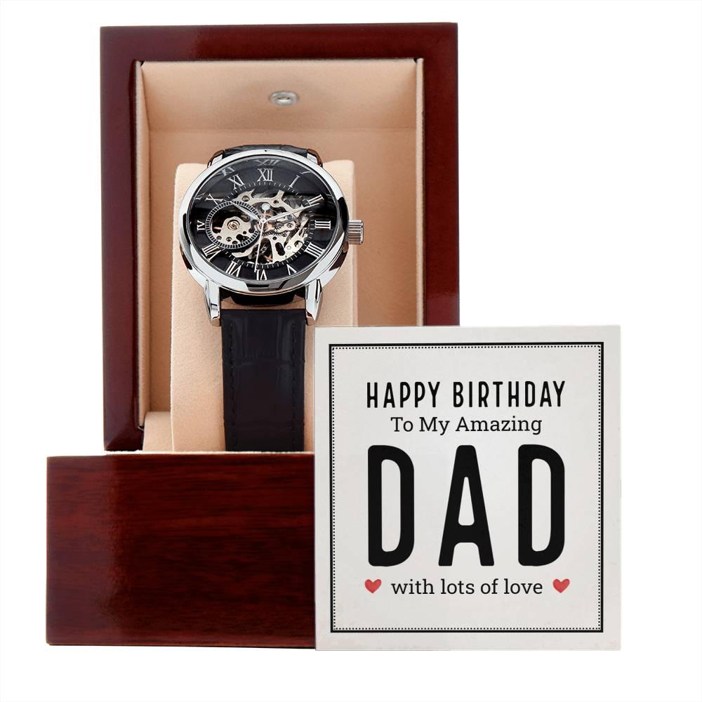 Happy Birthday to My Amazing Dad Openwork Watch