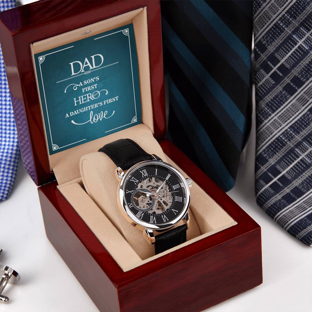 Dad, A Son’s First Hero & Daughter’s First Love Openwork Watch