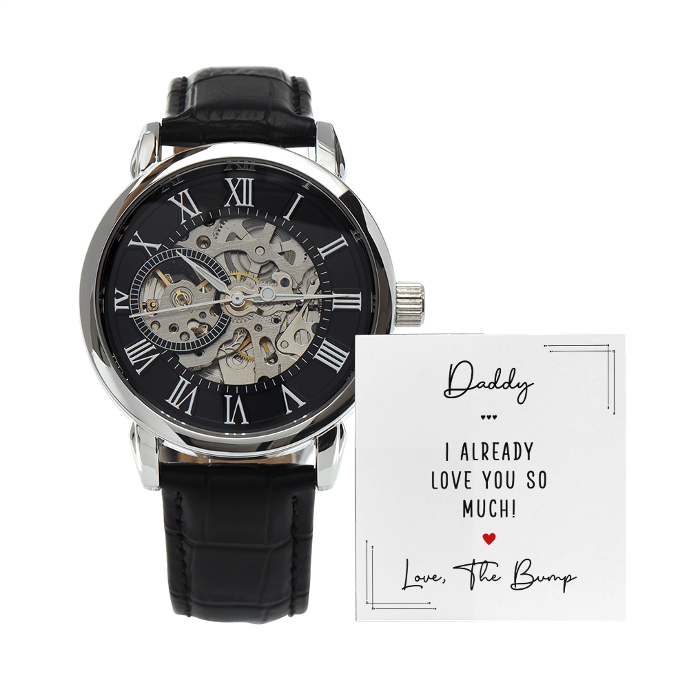 Daddy I Already Love You So Much From the Bump Openwork Watch