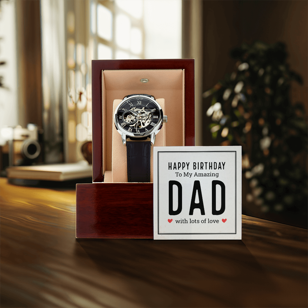 Happy Birthday to My Amazing Dad Openwork Watch