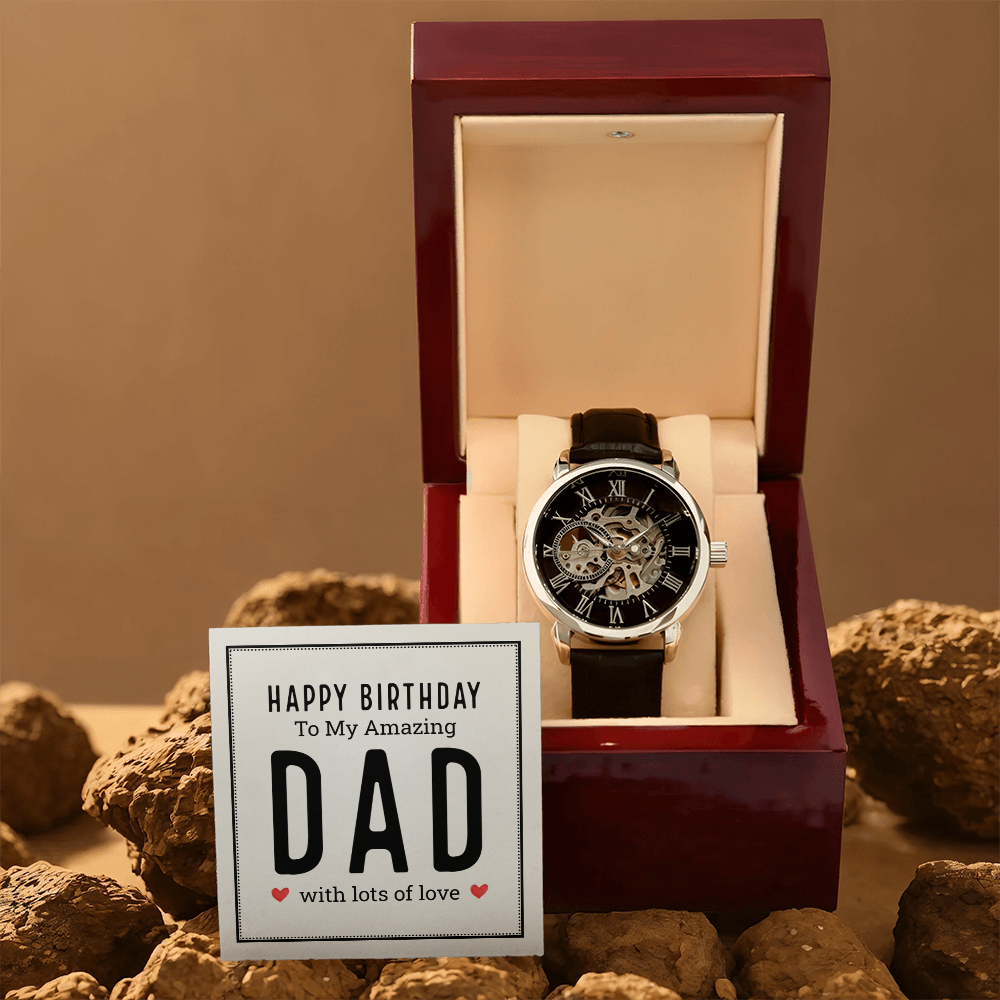 Happy Birthday to My Amazing Dad Openwork Watch