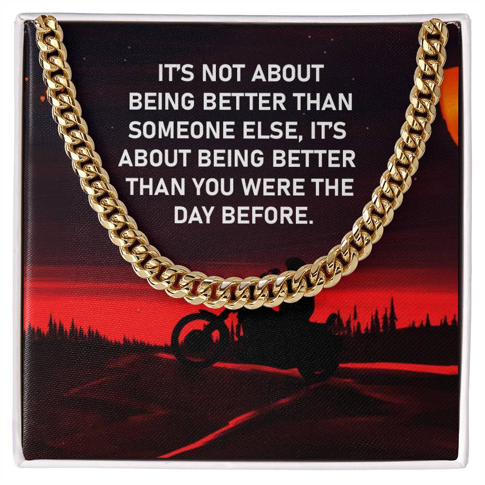 Better Than Yesterday Cuban Link Chain