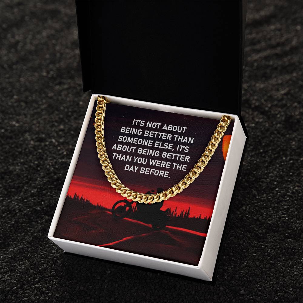 Better Than Yesterday Cuban Link Chain