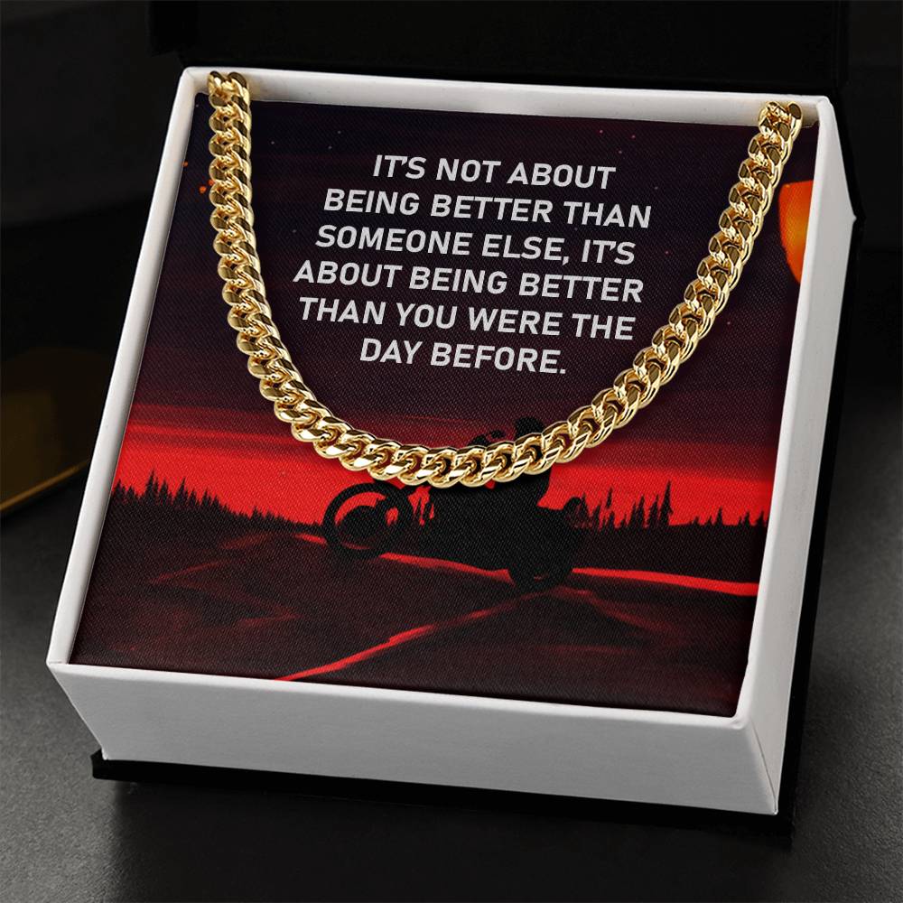 Better Than Yesterday Cuban Link Chain