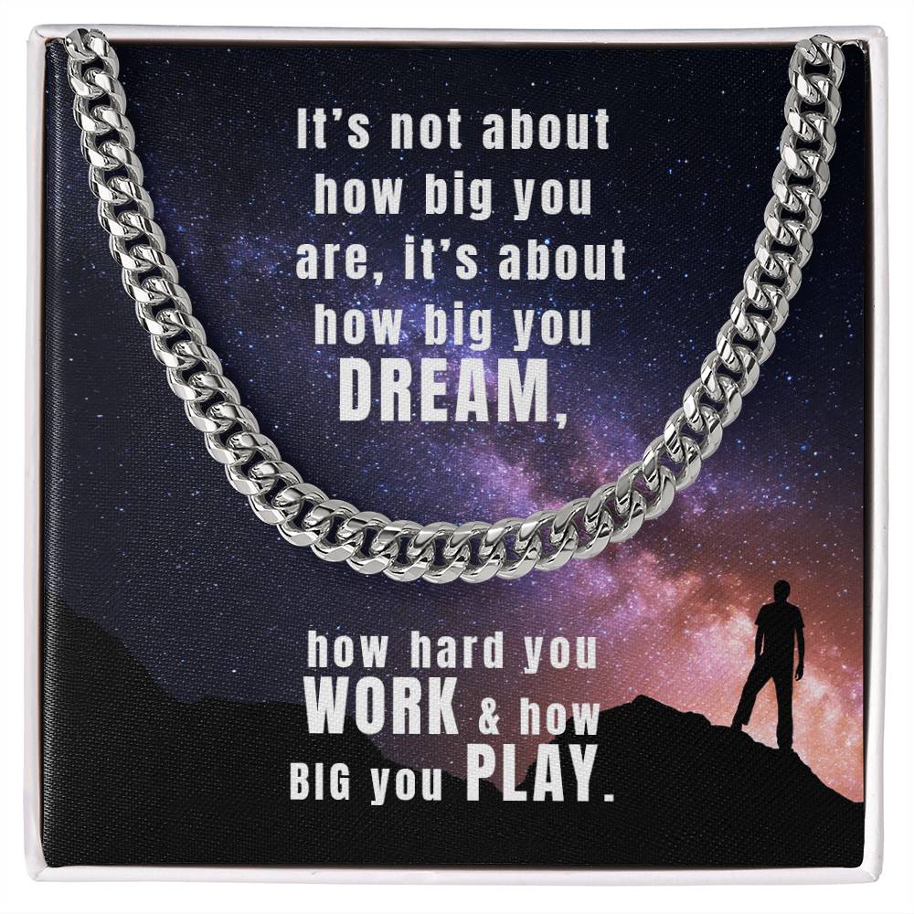 Dream Work Play Cuban Link Chain