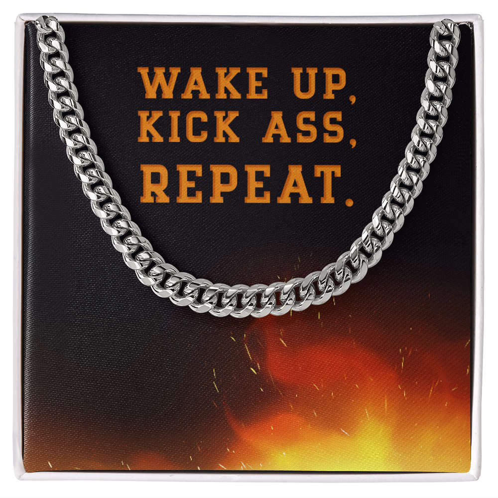 Wake Up Kick Ass Repeat Cuban Link Chain