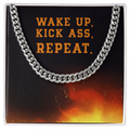 Wake Up Kick Ass Repeat Cuban Link Chain