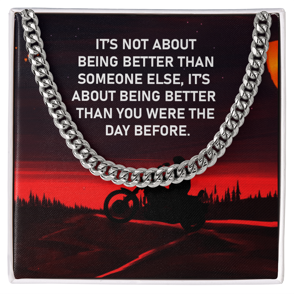 Better Than Yesterday Cuban Link Chain