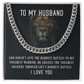 To My Husband Toughest Warrior Cuban Link Chain